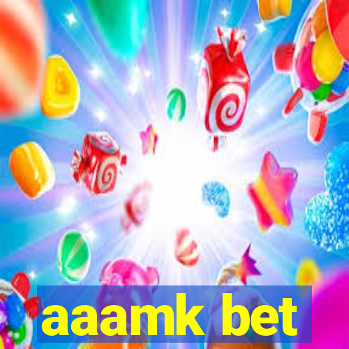 aaamk bet